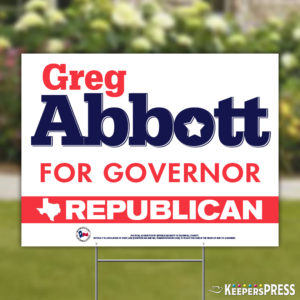 Greg Abbott Yard Signs