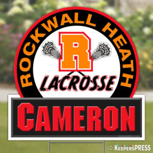 Rockwall Heath LaCrosse Yard Signs