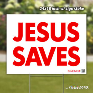Jesus Saves Signs