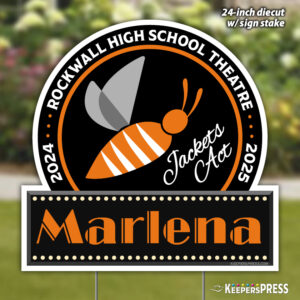RHS Theatre Yard Sign - $37